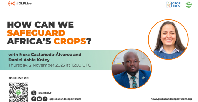 GLF Live: How Can We Safeguard Africa’s Crops?
