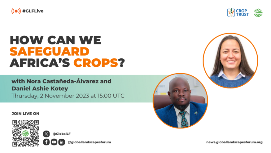 GLF Live: How Can We Safeguard Africa’s Crops?