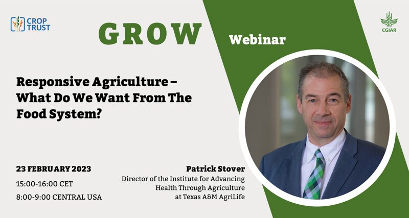 GROW Webinar: Responsive Agriculture – What Do We Want From The Food System?