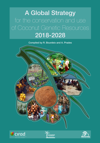A Global Strategy for the Conservation and Use of Coconut Genetic Resources (2018-2028)
