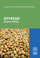 Global Crop Conservation and Use Metrics: Soybean