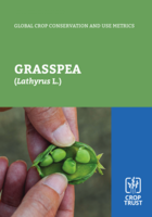 Global Crop Conservation and Use Metrics: Grasspea