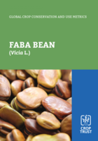 Global Crop Conservation and Use Metrics: Faba Bean