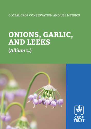 Global Crop Conservation and Use Metrics: Onions, Garlic and Leeks