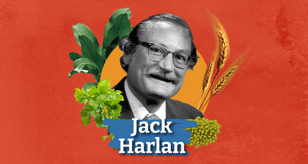 Jack Harlan: Sounding the Alarm on Crop Diversity Loss