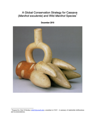 A Global Strategy for the Conservation and Use of Cassava and Wild Manihot Genetic Resources